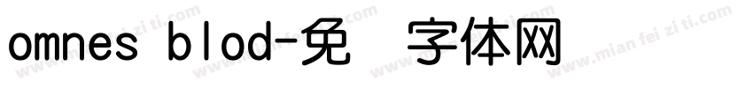 omnes blod字体转换